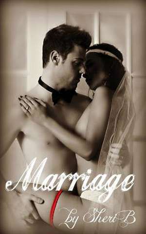 Marriage de Sheri B