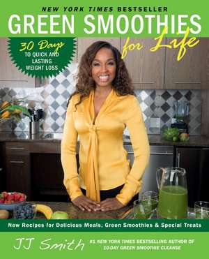 Green Smoothies for Life de JJ Smith