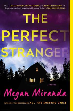 The Perfect Stranger de Megan Miranda