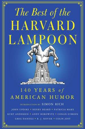 The Harvard Lampoon's One for the Money: The Best Humor from More Than 100 Years of Lucrative Lampoonery de Harvard Lampoon