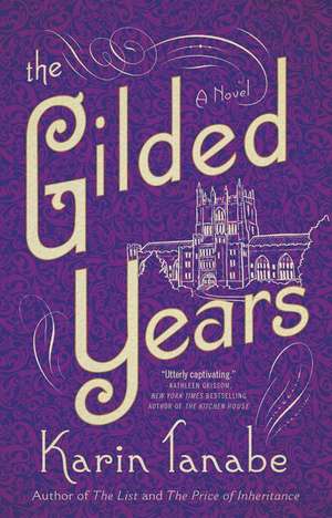 The Gilded Years de Karin Tanabe