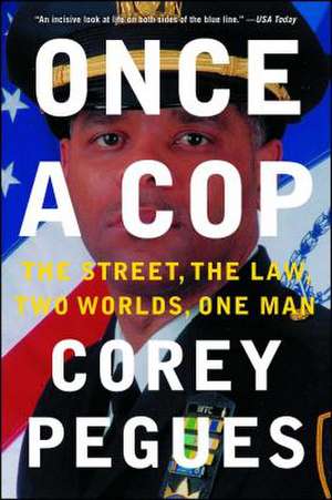 Once a Cop de Corey Pegues