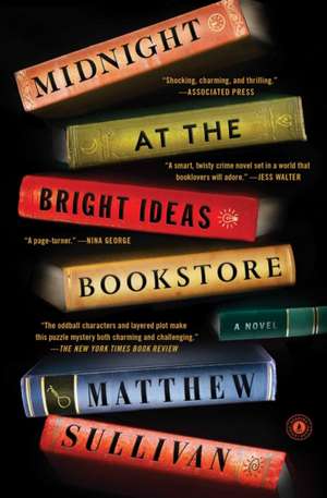 Midnight at the Bright Ideas Bookstore de Matthew Sullivan