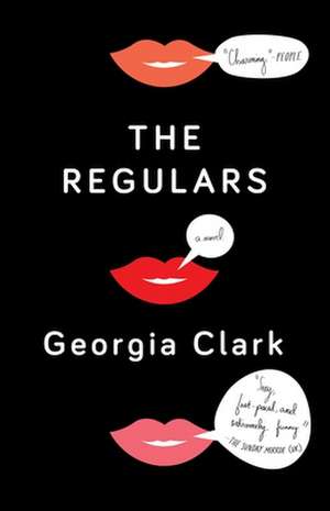 The Regulars de Georgia Clark