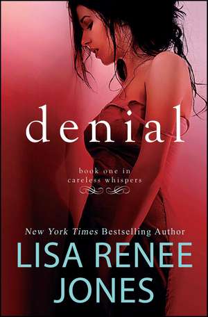 Denial: Inside Out de Lisa Renee Jones