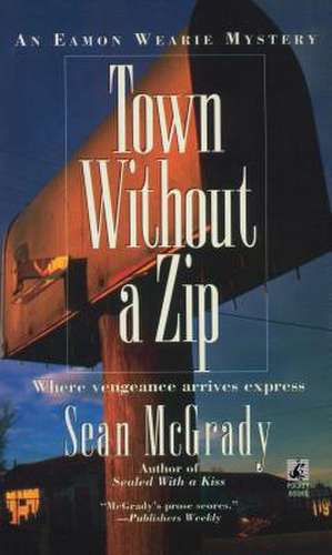 Town Without a Zip de Sean McGrady