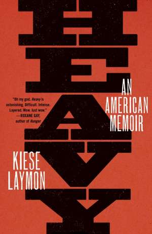 Heavy: An American Memoir de Kiese Laymon