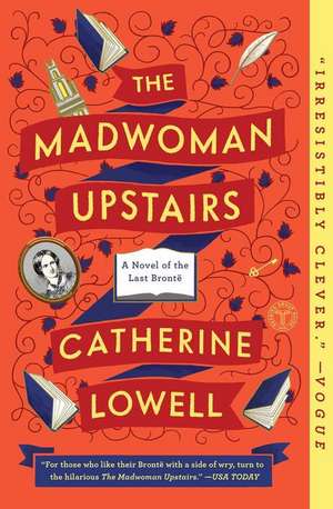 The Madwoman Upstairs de Catherine Lowell