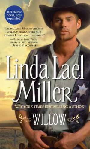 Willow de Linda Lael Miller