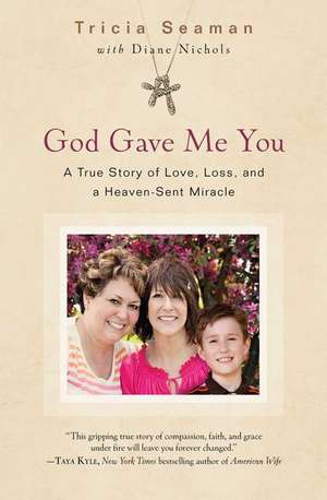 God Gave Me You de Tricia Seaman