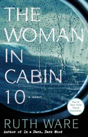 The Woman in Cabin 10 de Ruth Ware