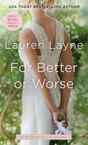 For Better or Worse de Lauren Layne