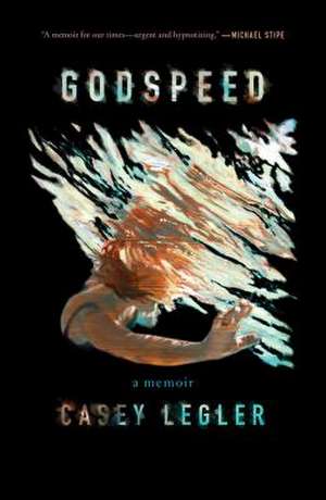 Godspeed de Legler, Casey