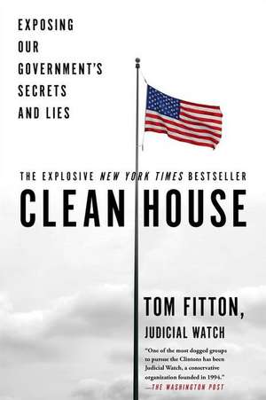 Clean House de Tom Fitton