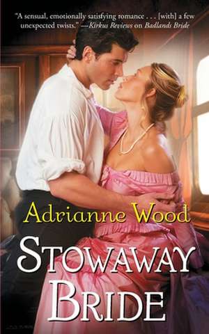 Stowaway Bride de Adrianne Wood