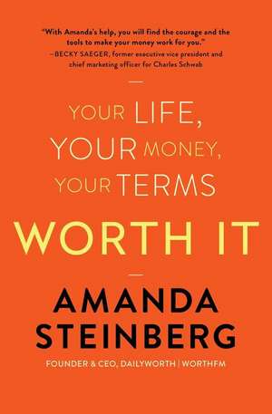 Worth It de Amanda Steinberg