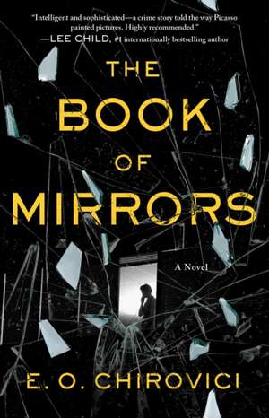 The Book of Mirrors de E O Chirovici