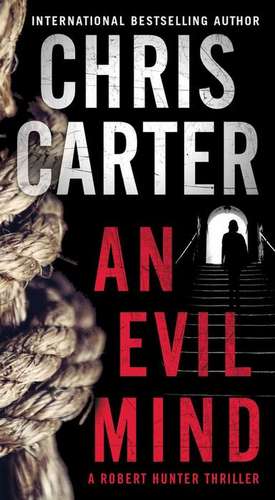 An Evil Mind de Chris Carter