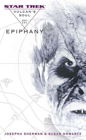 Star Trek: Epiphany de Josepha Sherman