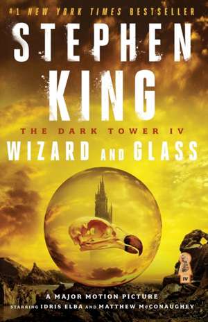 Wizard and Glass de Stephen King