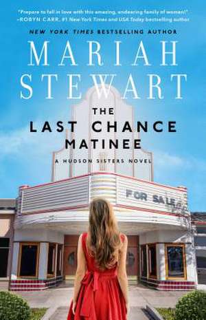 The Last Chance Matinee de Mariah Stewart