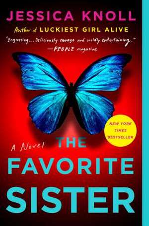 The Favorite Sister de Jessica Knoll