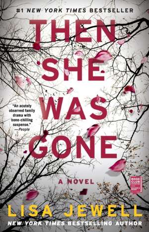 Then She Was Gone de Lisa Jewell