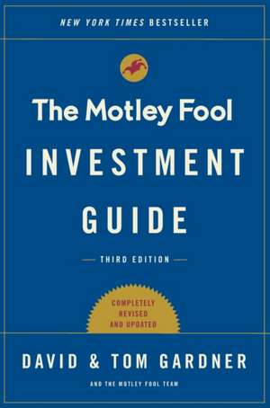 The Motley Fool Investment Guide de Tom Gardner