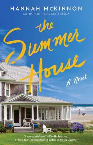 The Summer House de Hannah McKinnon