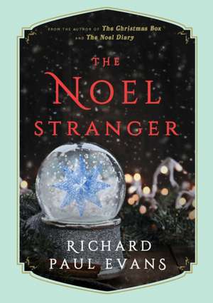 The Noel Stranger de Richard Paul Evans