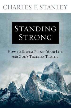 Standing Strong de Charles F. Stanley