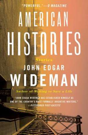 American Histories de John Edgar Wideman