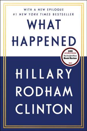 What Happened de Hillary Rodham Clinton