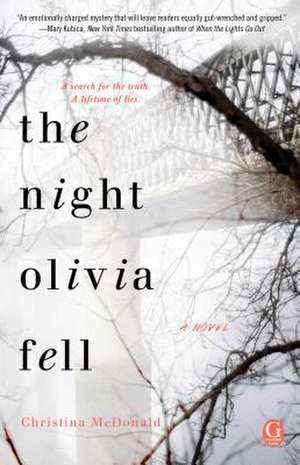 The Night Olivia Fell de Christina McDonald