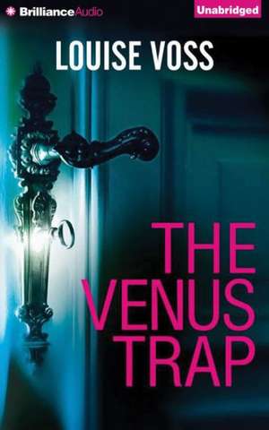 The Venus Trap de Louise Voss