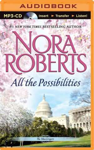 All the Possibilities de Nora Roberts