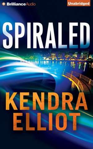 Spiraled de Kendra Elliot