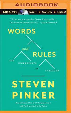 Words and Rules: The Ingredients of Language de Steven Pinker