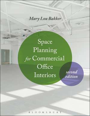 Space Planning for Commercial Office Interiors de Mary Lou Bakker