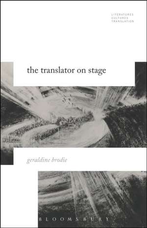 The Translator on Stage de Dr. Geraldine Brodie