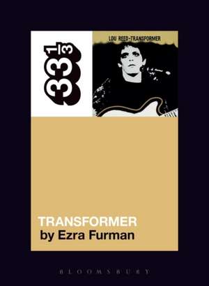 Lou Reed's Transformer de Ezra Furman