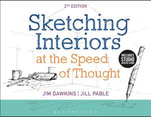 Sketching Interiors at the Speed of Thought: Bundle Book + Studio Access Card de Jim Dawkins