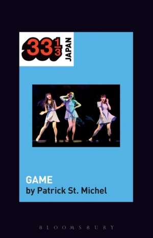 Perfume's GAME de Patrick St. Michel