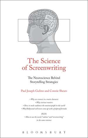 The Science of Screenwriting: The Neuroscience Behind Storytelling Strategies de Professor Paul Joseph Gulino