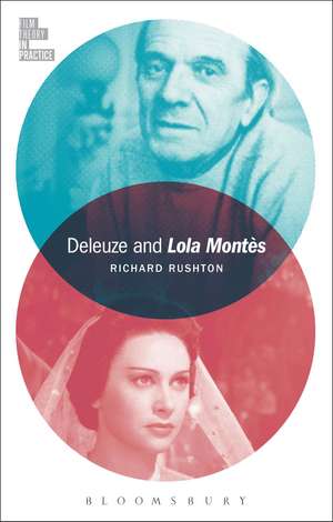 Deleuze and Lola Montès de Dr Richard Rushton