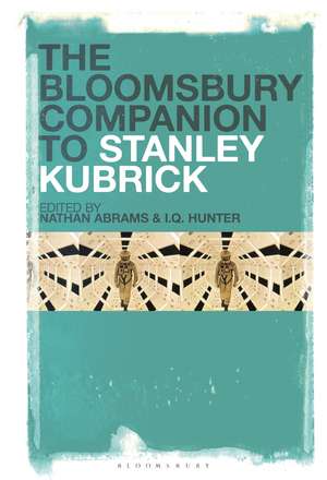 The Bloomsbury Companion to Stanley Kubrick de I. Q. Hunter