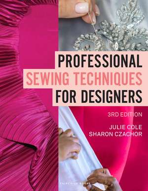 Professional Sewing Techniques for Designers: Bundle Book + Studio Access Card de Julie Cole