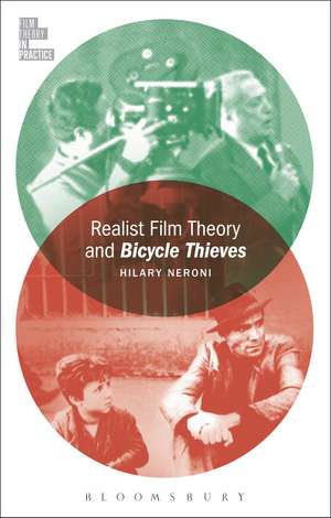 Realist Film Theory and Bicycle Thieves de Hilary Neroni