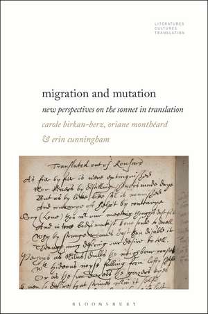 Migration and Mutation: New Perspectives on the Sonnet in Translation de Dr. Carole Birkan-Berz