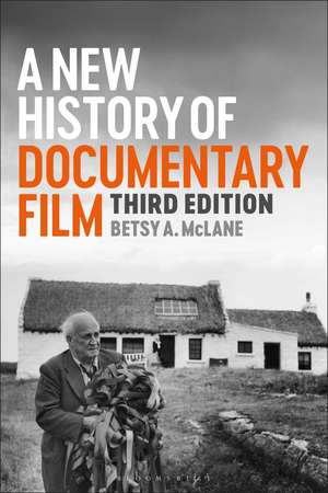 A New History of Documentary Film de Betsy A. McLane